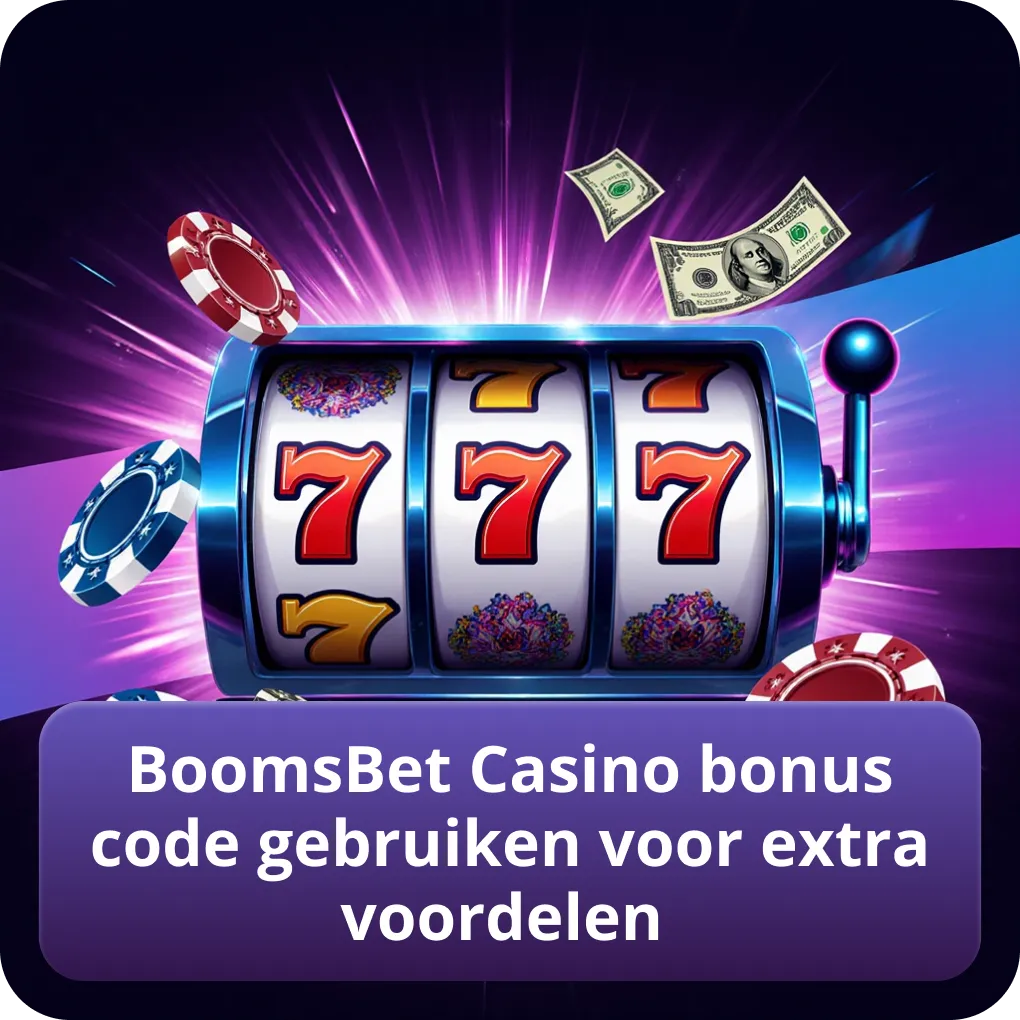 BoomsBet Casino bonus code gebruiken voor extra voordelen