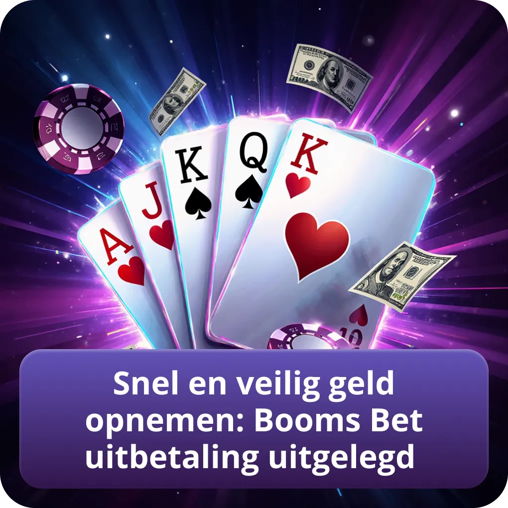 Snel en veilig geld opnemen: Booms Bet uitbetaling uitgelegd